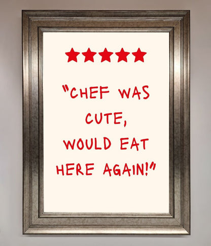 Chef Was Cute, Framed Wall Art