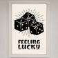 Feeling Lucky Framed Poster