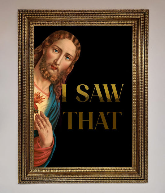 I Saw That! Foil Art Print