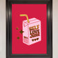 Self Love Juice Framed Foil Print