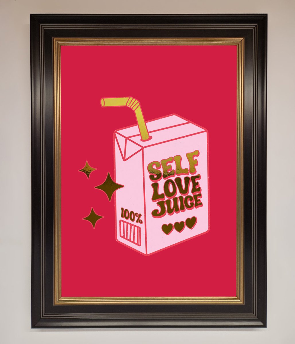 Self Love Juice Framed Foil Print