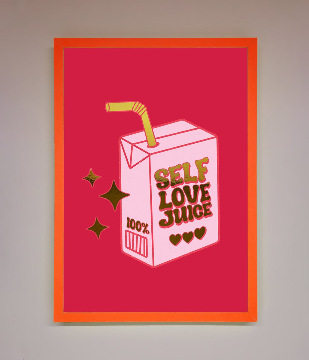 Self Love Juice Framed Foil Print