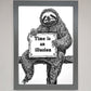 Time is an Illusion Sloth Black Framed Poster