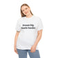 Dream Big, Hustle Harder, Cotton T-Shirt