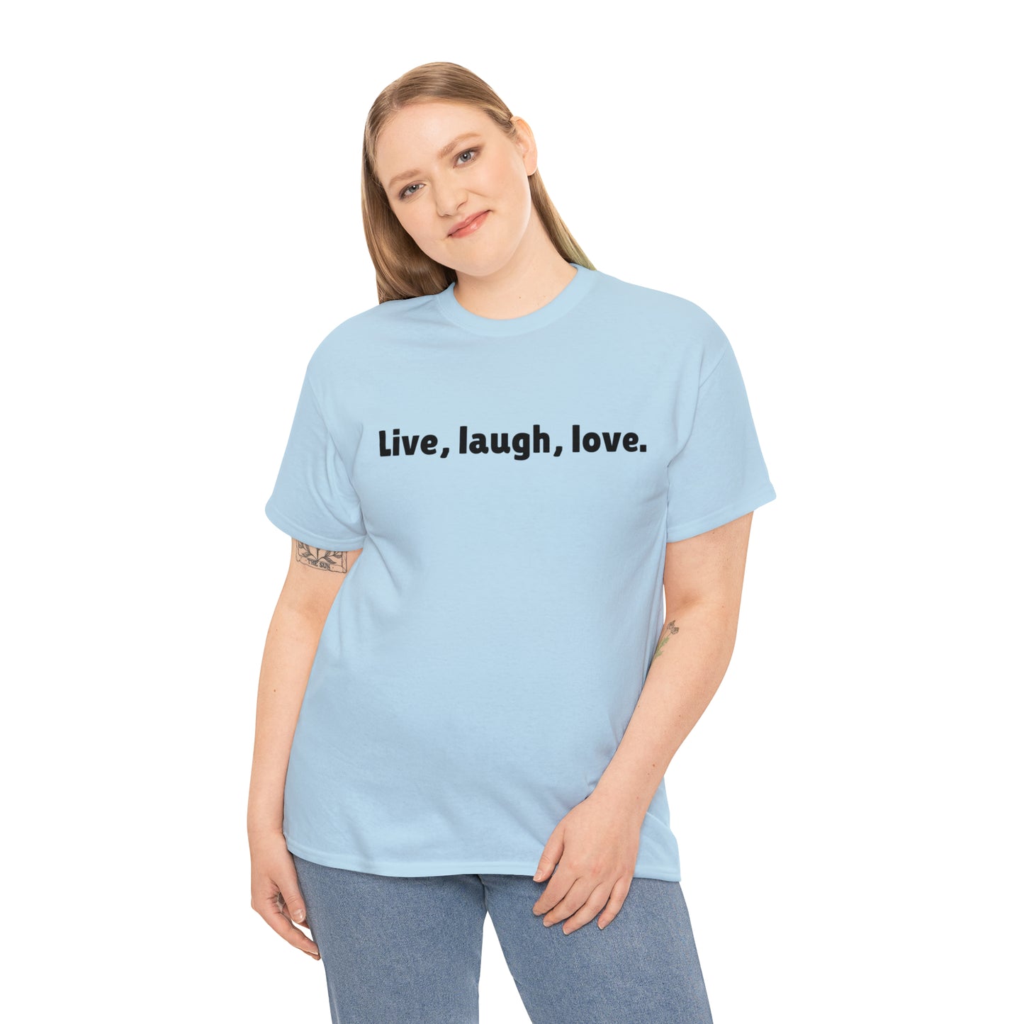 Live, Laugh, Love Cotton T-Shirt