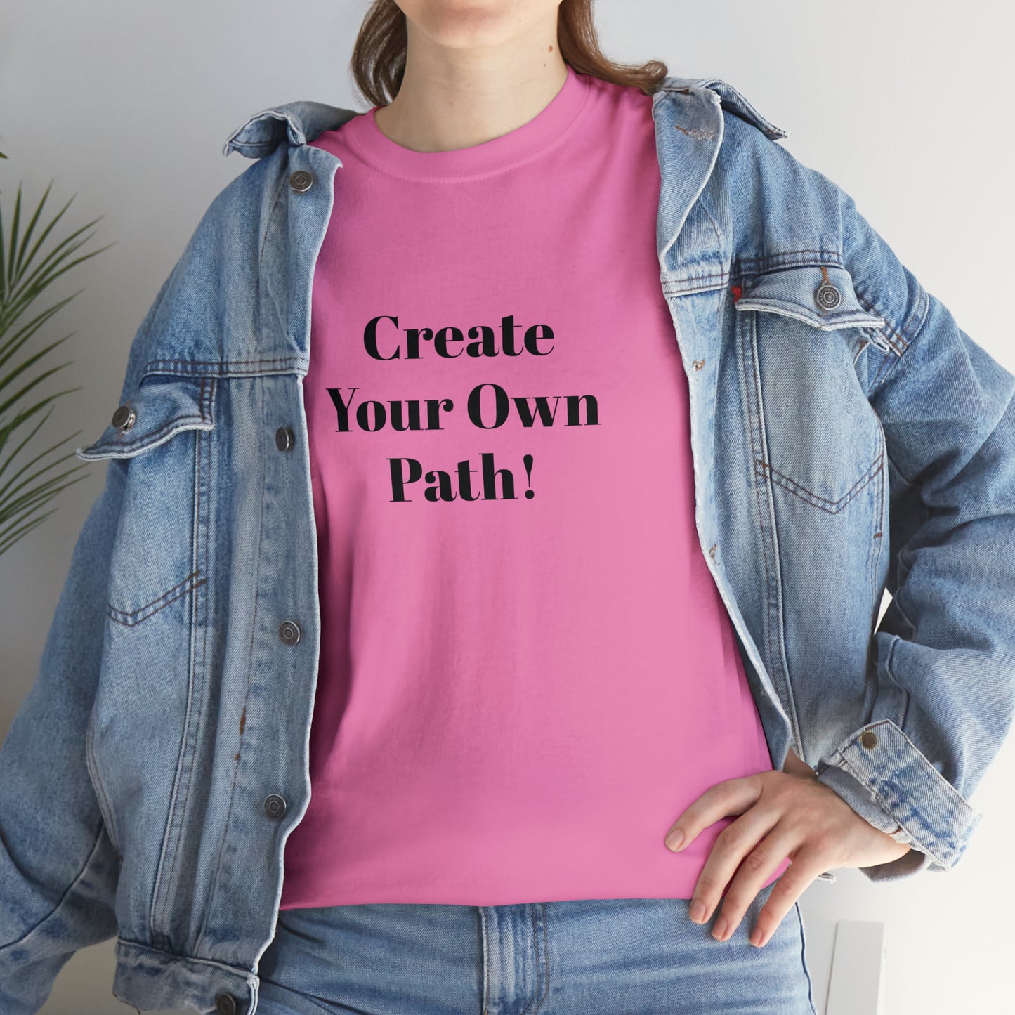 Create Your Own Path T-Shirt