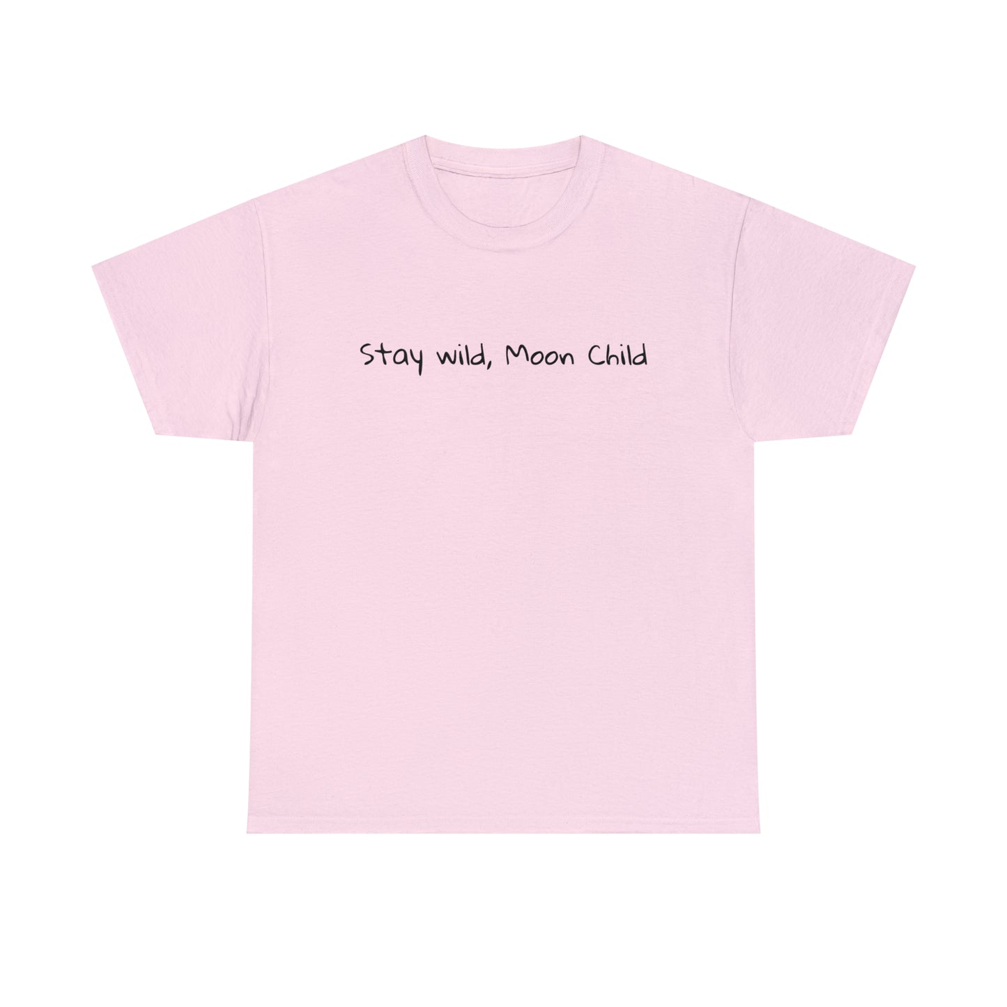 Stay Wild, Moon Child Cotton T-Shirt