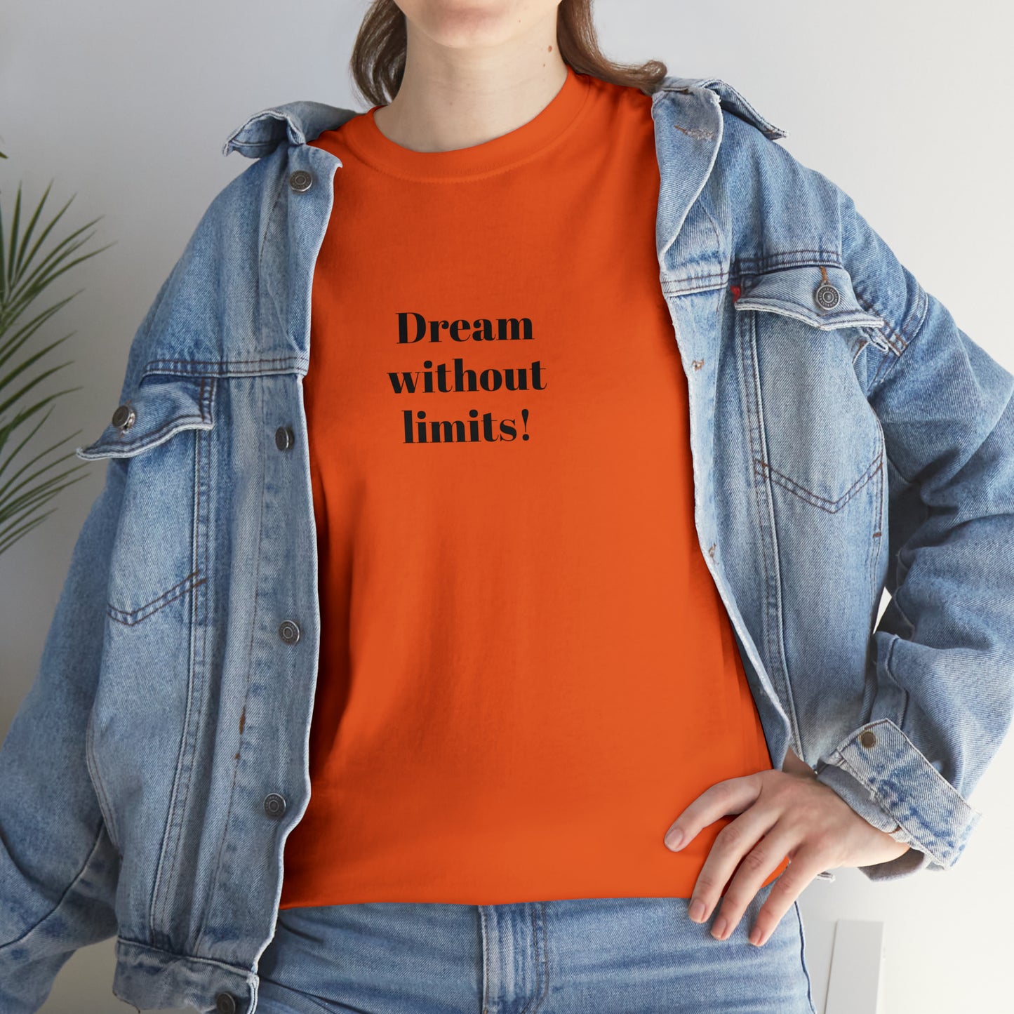 Dream Without Limits! Cotton T-Shirt