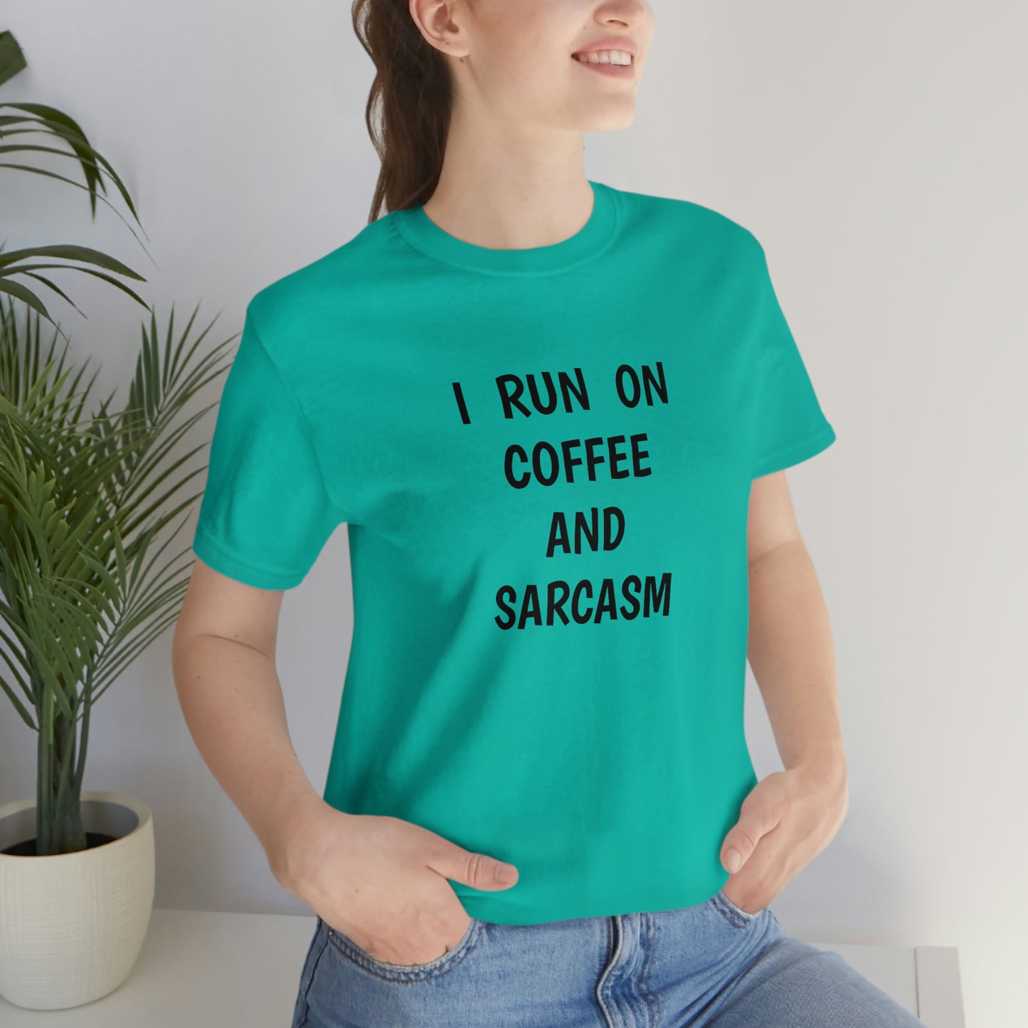 I Run on Coffee and Sarcasm T-Shirt