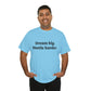 Dream Big, Hustle Harder, Cotton T-Shirt