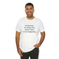 Just Because it’s Taking Time, Doesn't Mean it's Not Happening, Positive VIbes T-Shirt