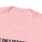 The Only Person With Whom You  Have to Compare Yourself, Is You  In The Past! T-Shirt
