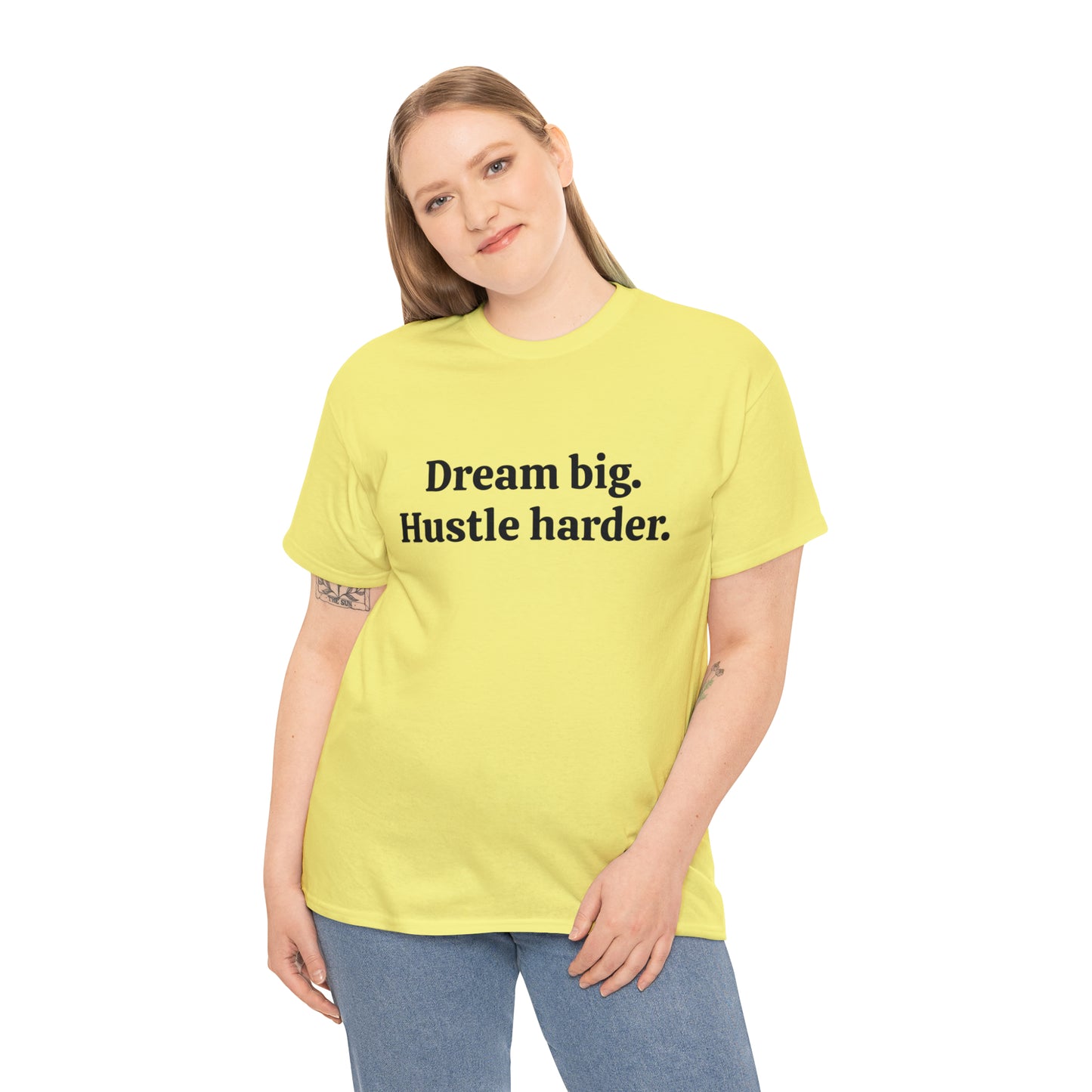 Dream Big, Hustle Harder Cotton T-Shirt