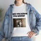 When You Know, You Know! 9/11 Demolition T-Shirt