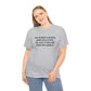 The Further a Society Drifts From the Truth! T-Shirt