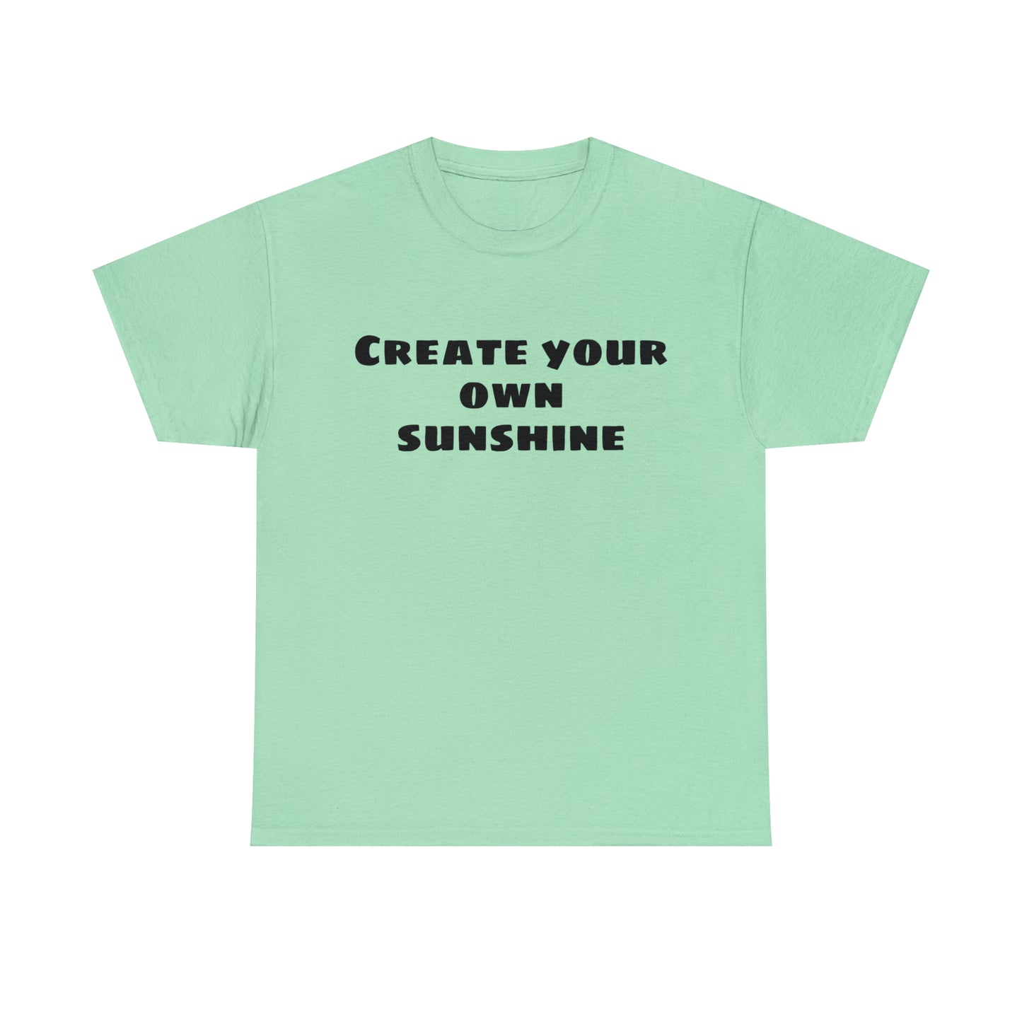 Create Your Own Sunshine Cotton T-Shirt