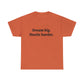 Dream Big, Hustle Harder, Cotton T-Shirt