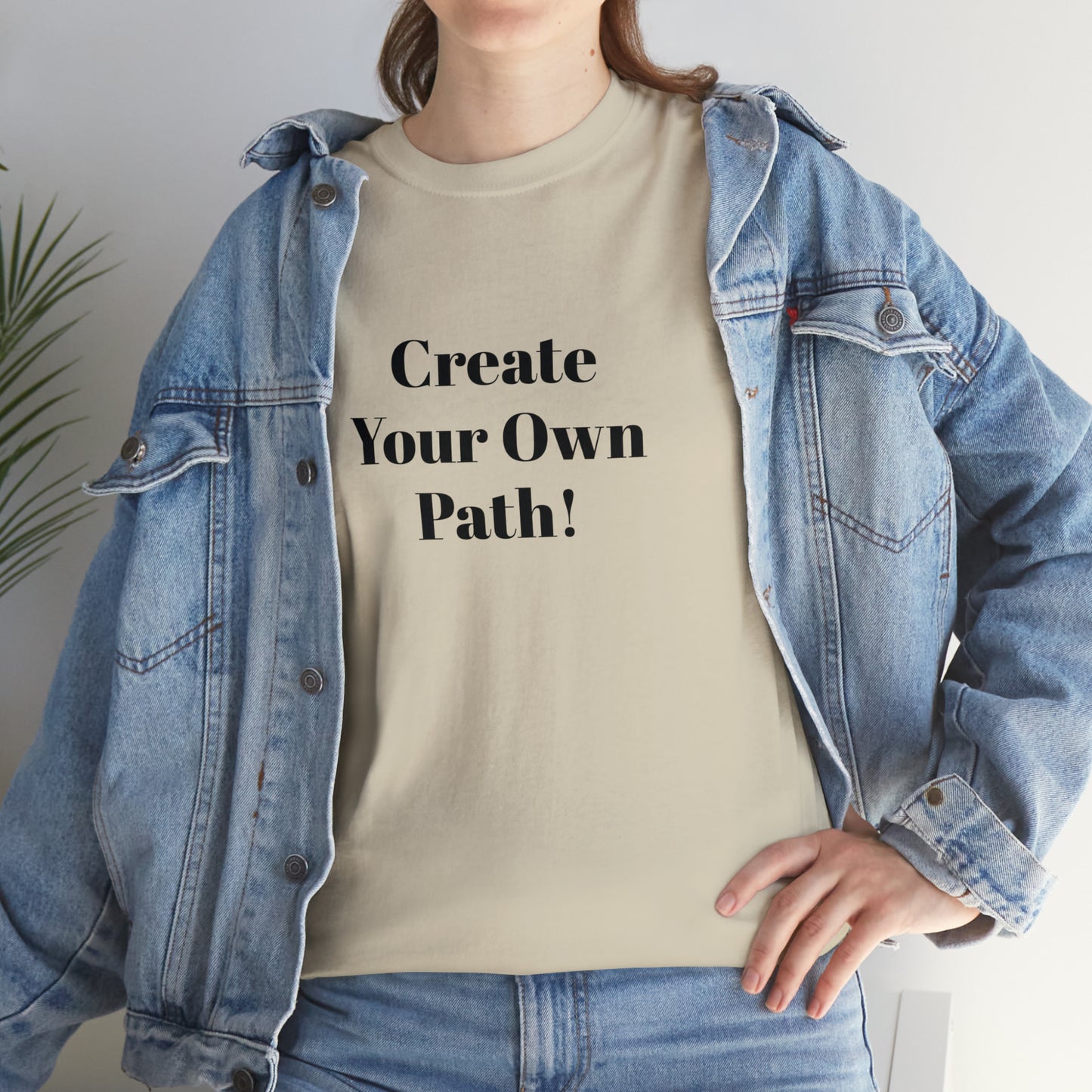 Create Your Own Path T-Shirt