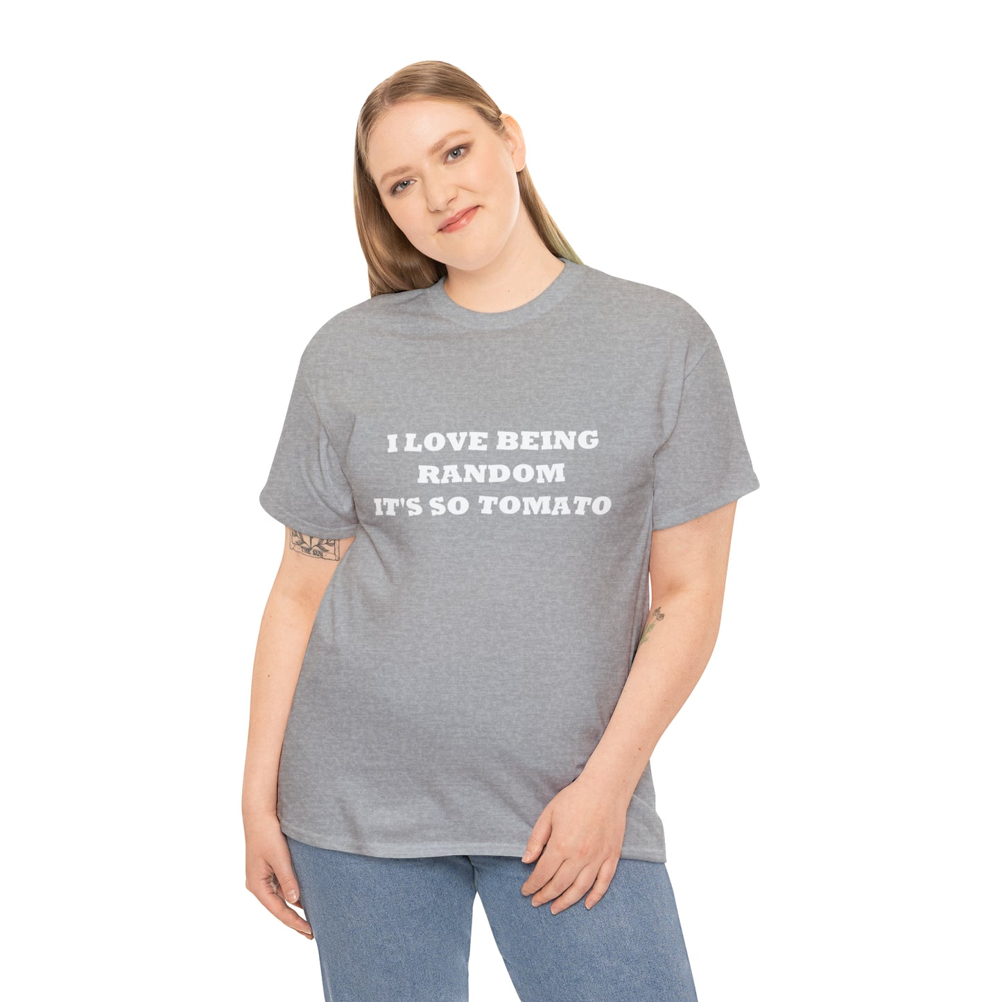 Funny Random T-Shirt: 'I Love Being Random, It's So Tomato'