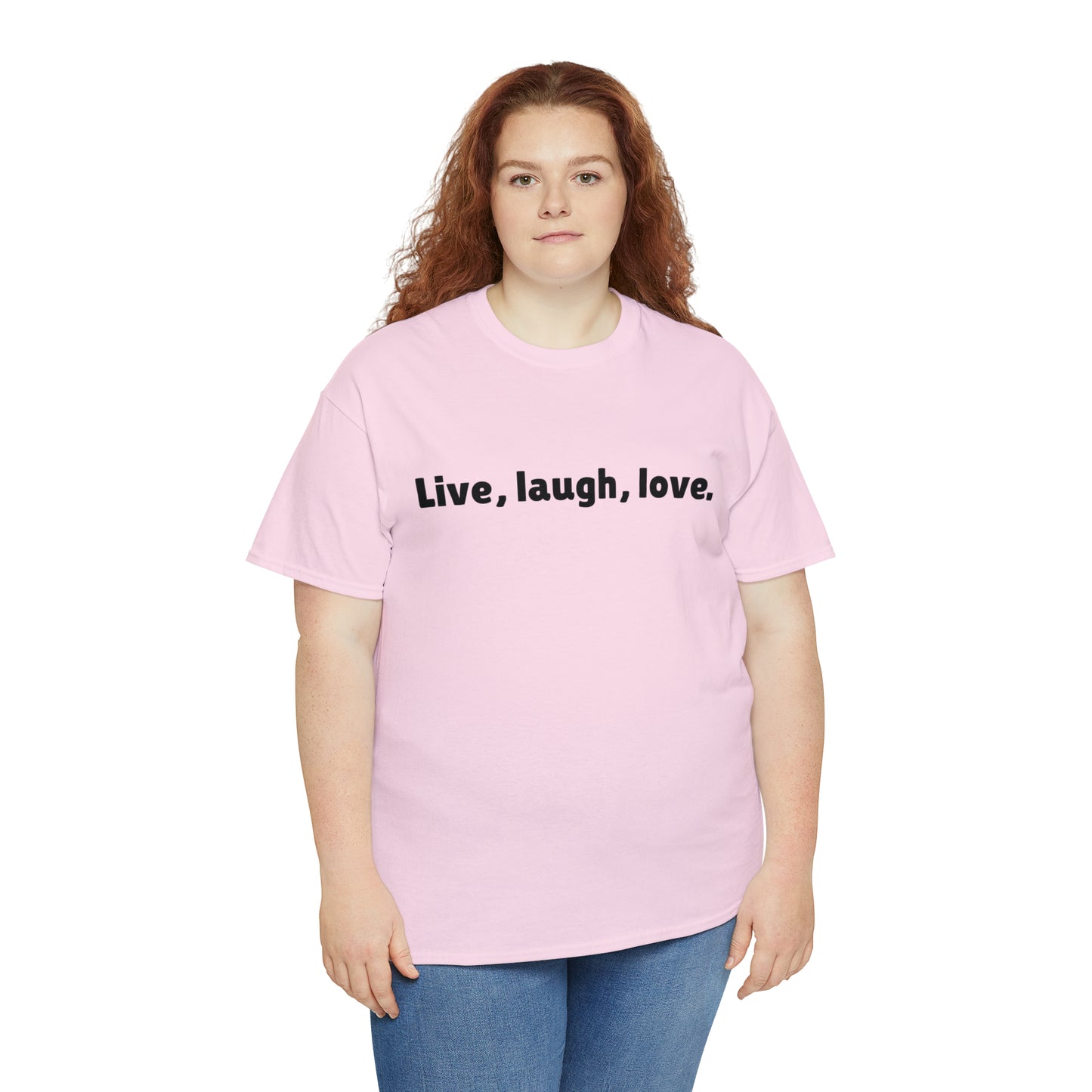 Live, Laugh, Love Cotton T-Shirt