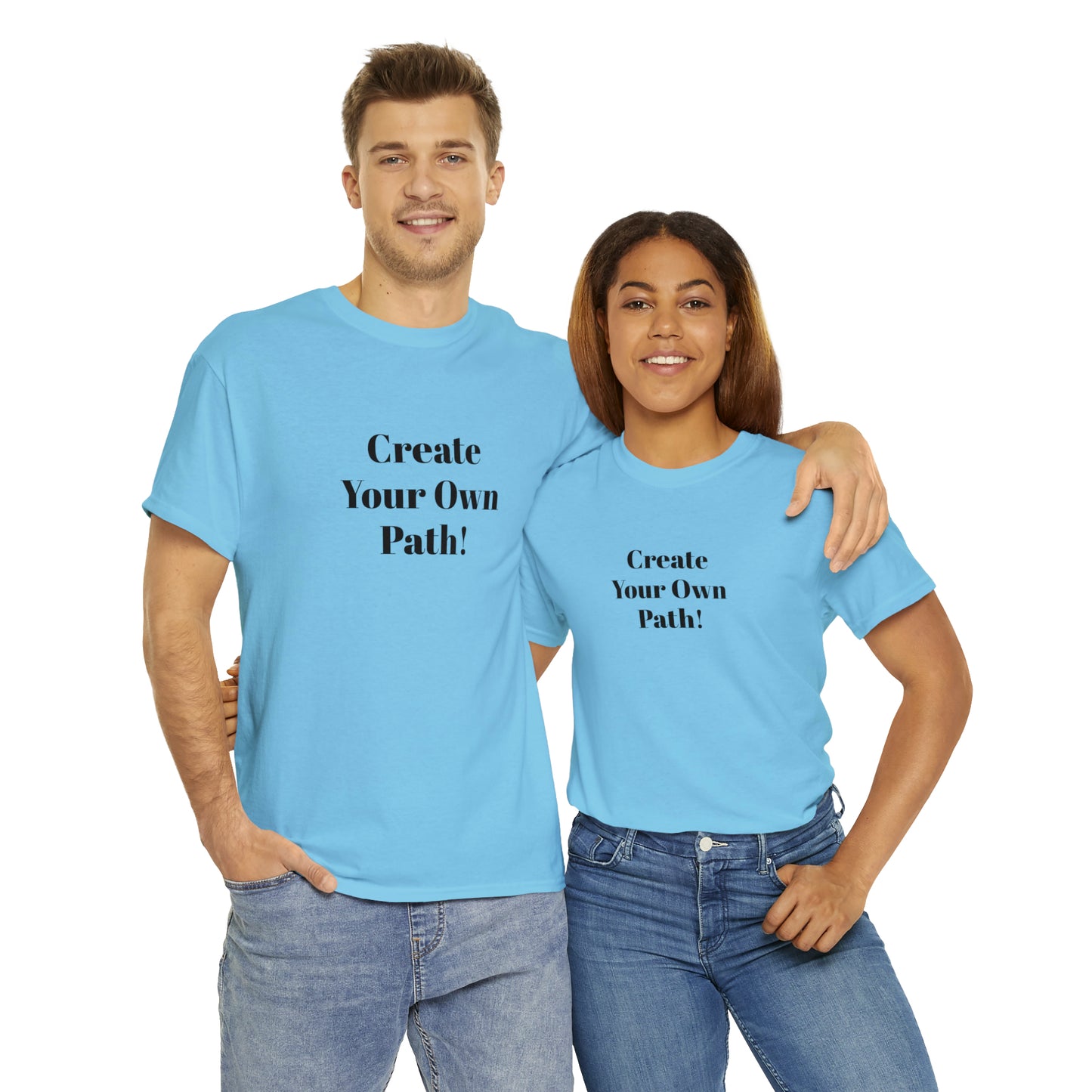 Create Your Own Path T-Shirt