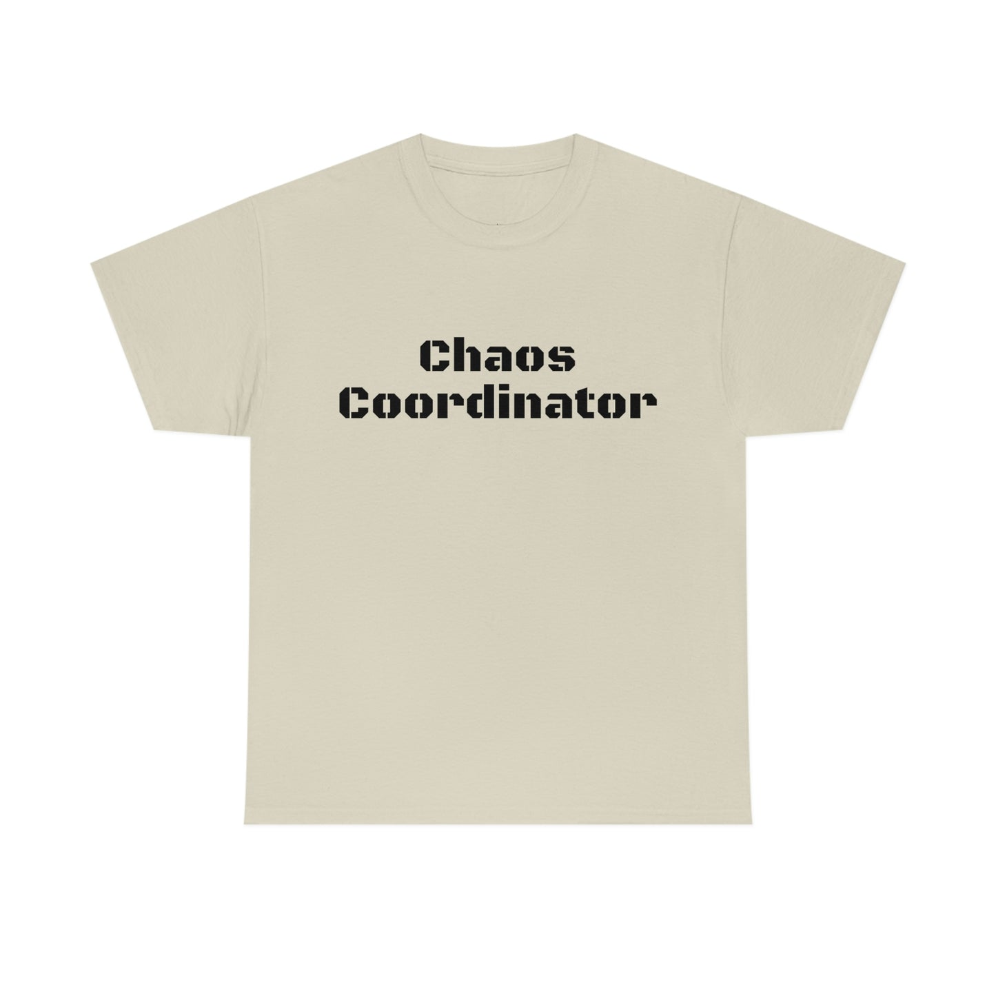 Chaos Coordinator T-Shirt