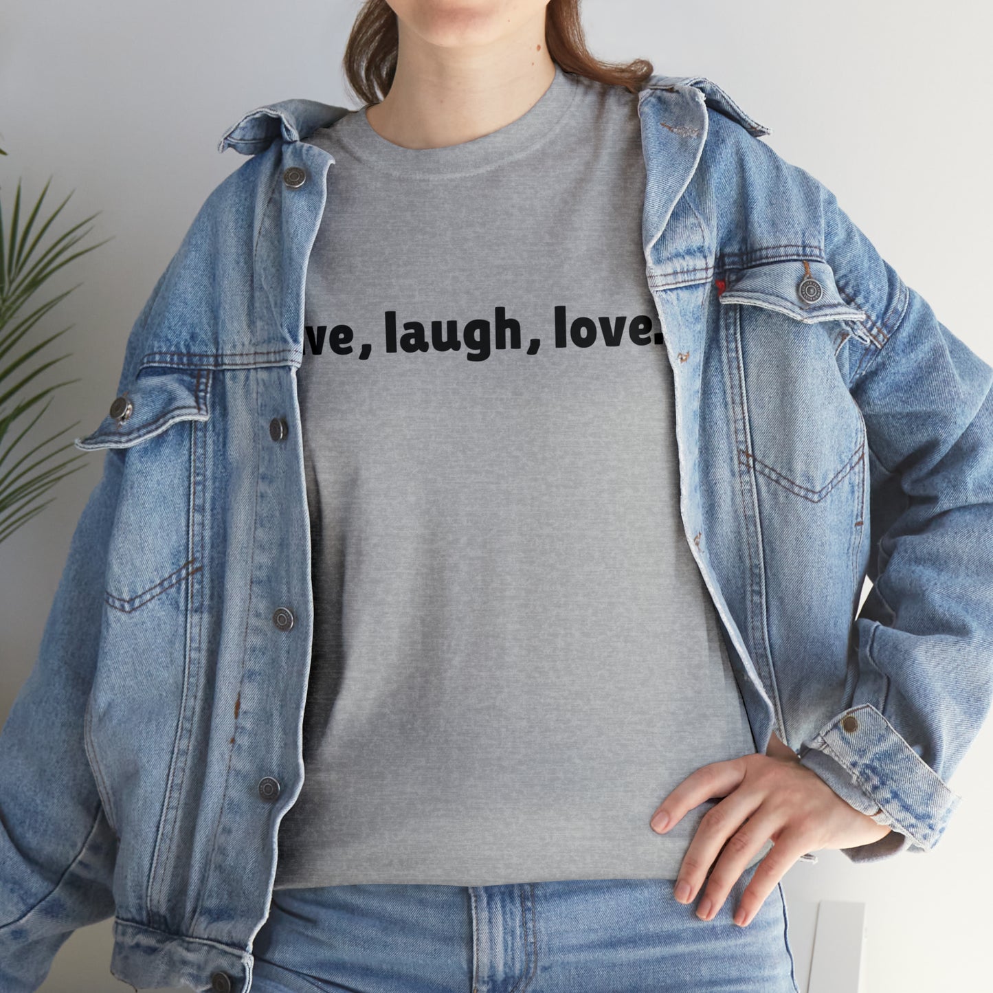 Live, Laugh, Love Cotton T-Shirt