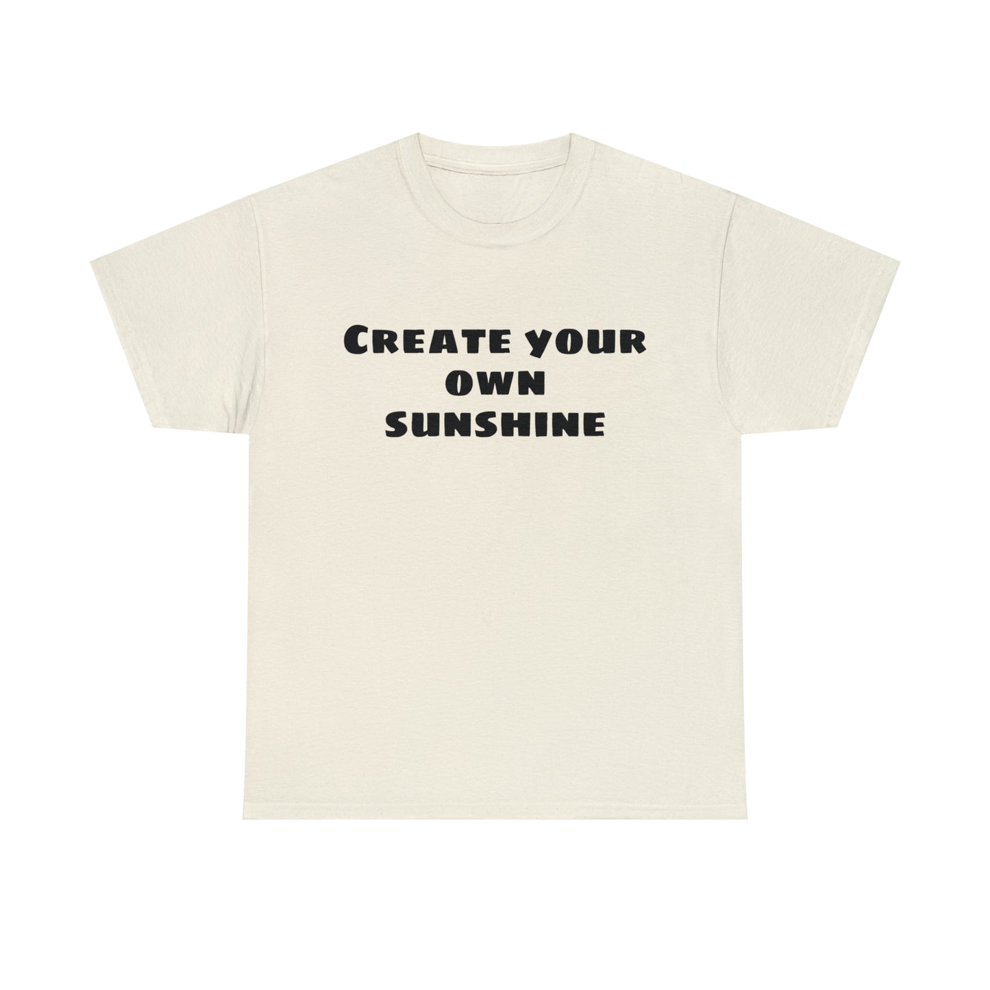 Create Your Own Sunshine Cotton T-Shirt