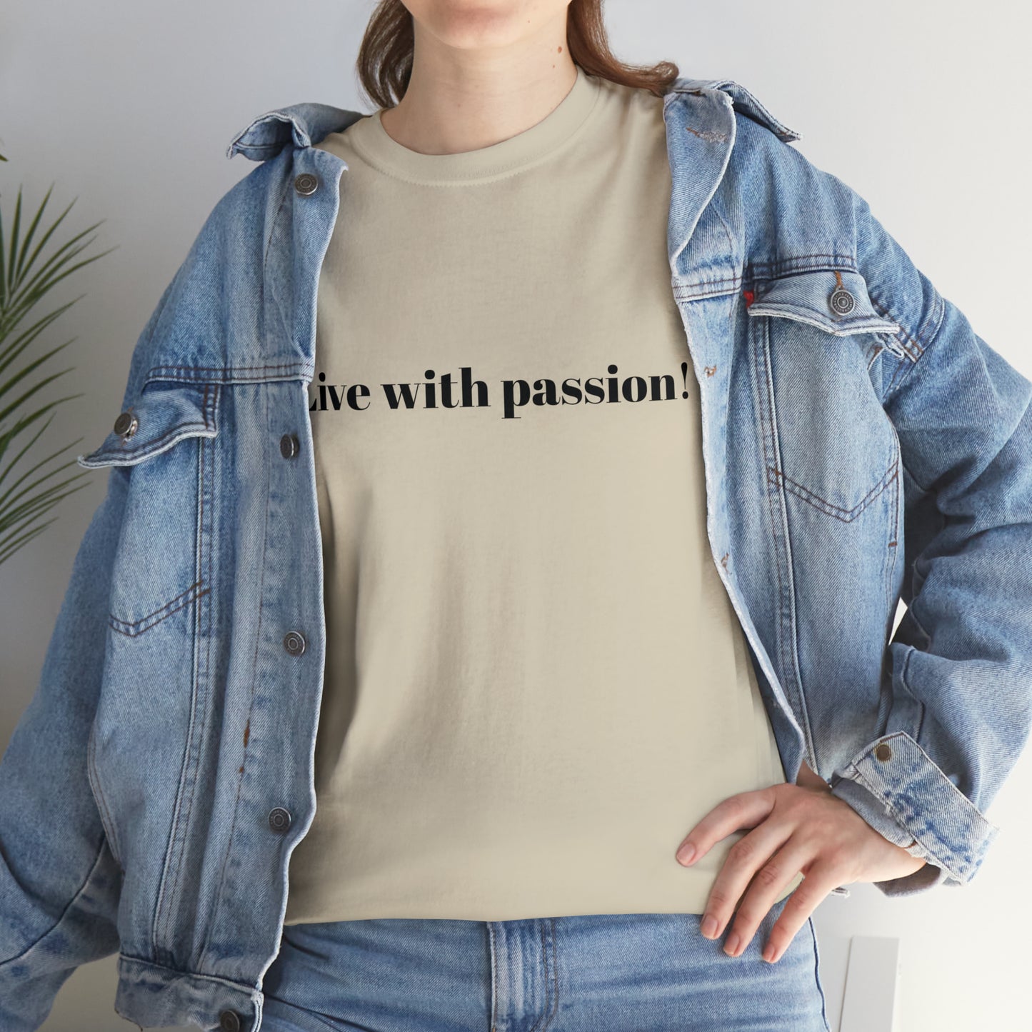 Live With Passion! Cotton T-Shirt