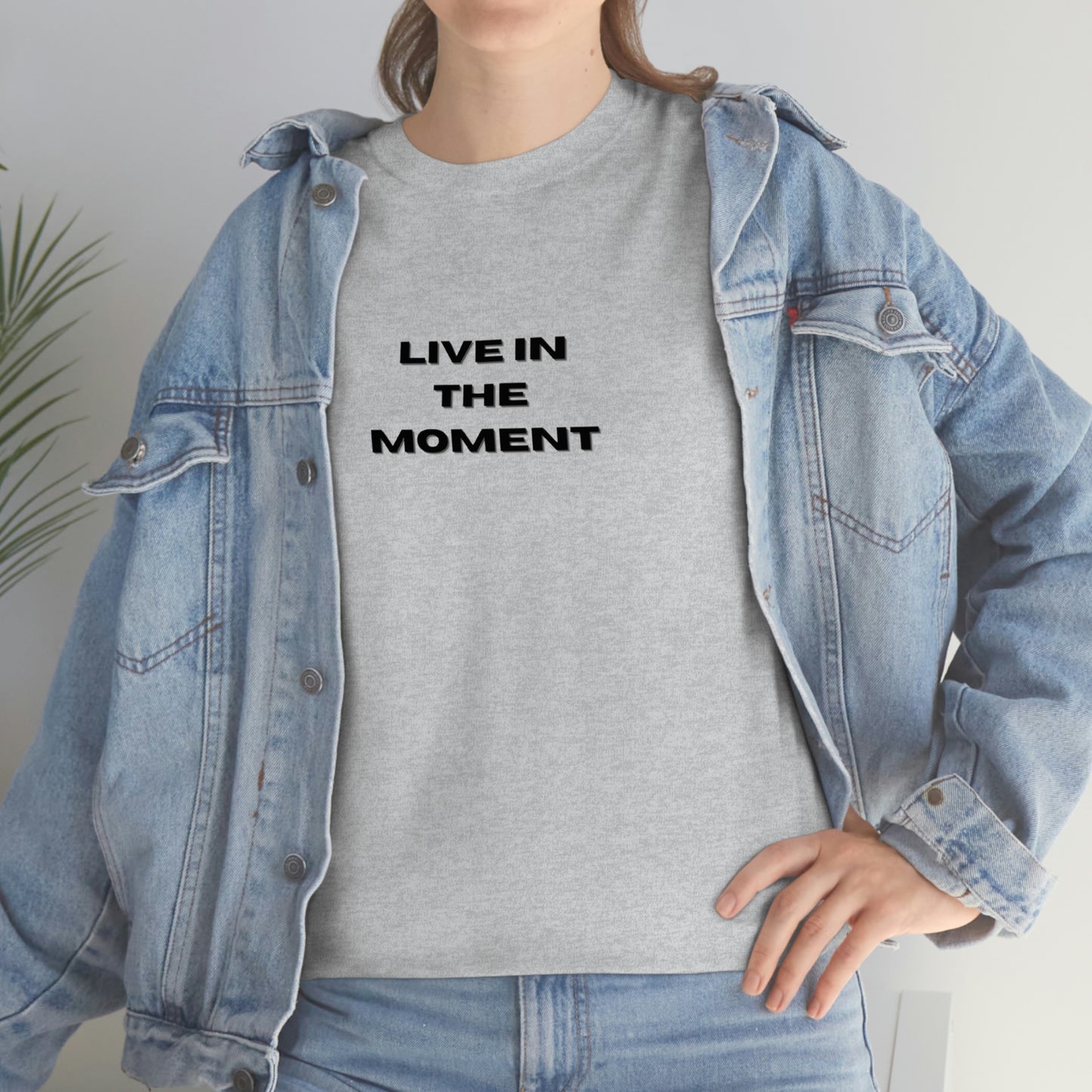 Live In The Moment T-Shirt