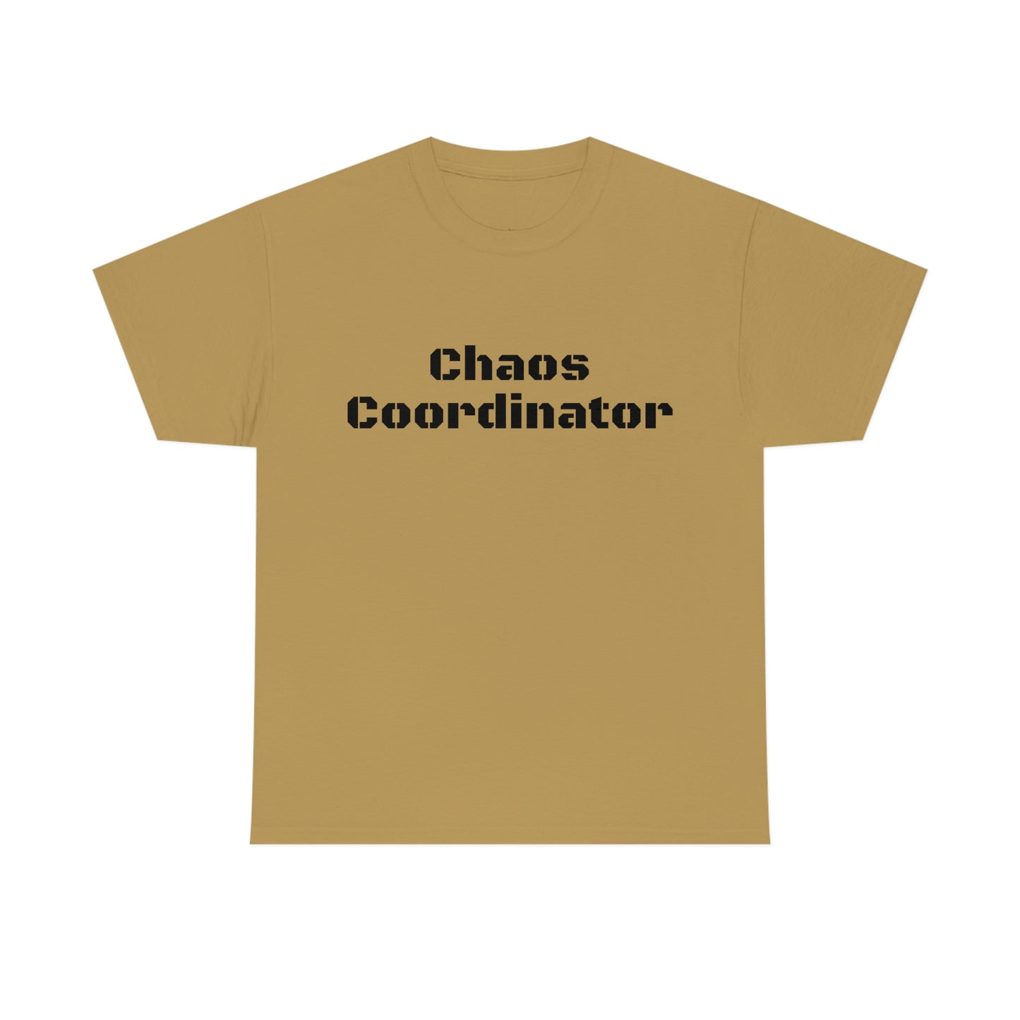 Chaos Coordinator T-Shirt