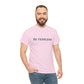 Be Fearless, Cotton T-Shirt