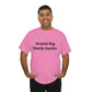 Dream Big, Hustle Harder, Cotton T-Shirt