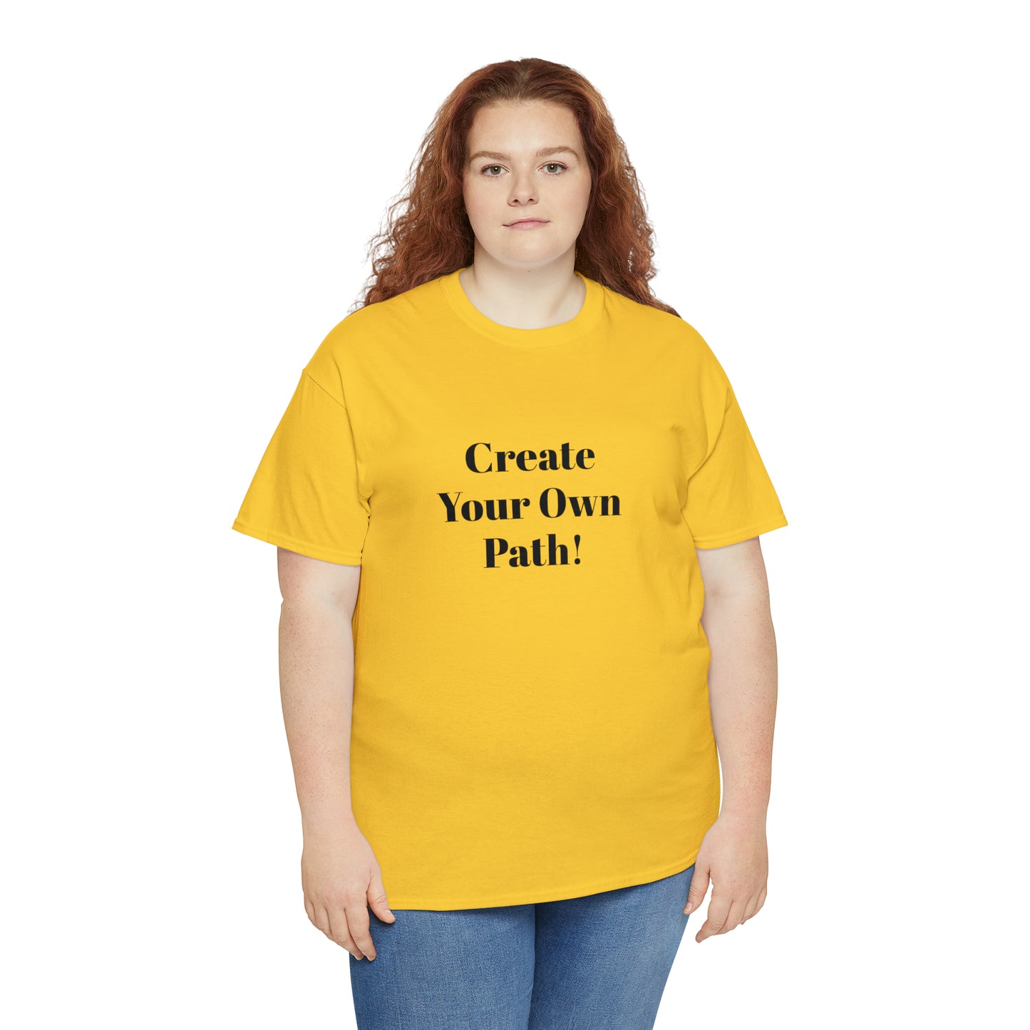 Create Your Own Path T-Shirt